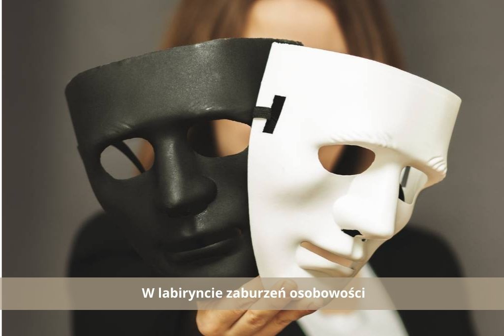 czym są zaburzenia osobowości