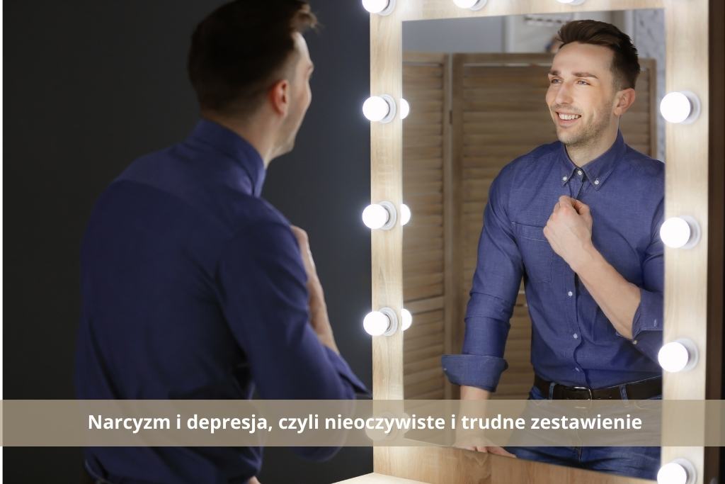 Narcyzm i depresja, czyli nieoczywiste i trudne zestawienie